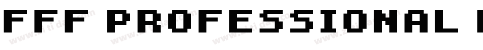 FFF Professional Extended字体转换